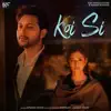 Koi Si (Afsana Khan & Nirmaan)