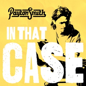 Payton Smith - In That Case - Line Dance Music