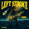 Left Stroke (DJ Version) (feat. DJ SLUGO) - Single