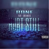 Hurt Still (feat. Drematic) - Single