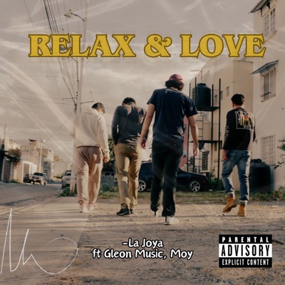 Relax & Love (feat. GLeon Music & MOY) - Single