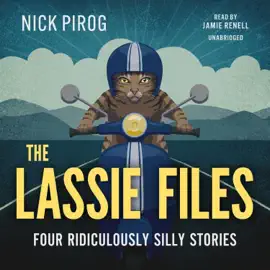 The Lassie Files: Four Ridiculously Silly Stories   (The 3 a.m. Series)