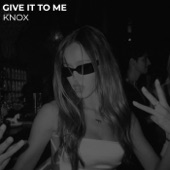 Give It to Me artwork