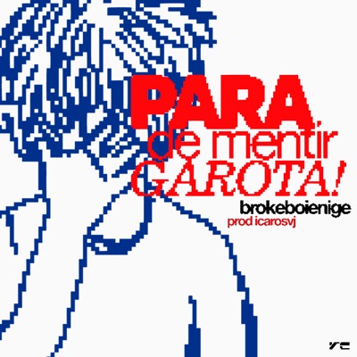 Para de Mentir, Garota! - Single