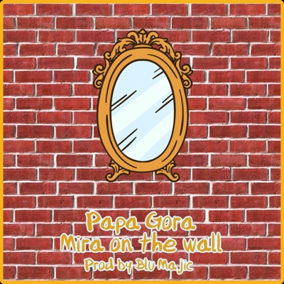 Mira On the Wall - Single