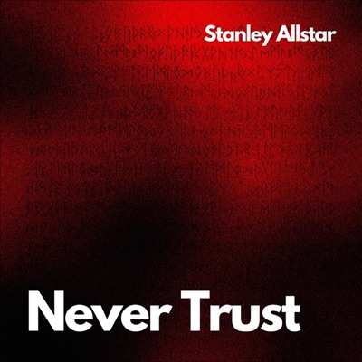 Never Trust - Single