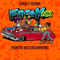 Freaknik (feat. Hotrod) - Single - KINSU
