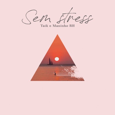 Sem Stress (feat. Skeeter Beats & Maninho RH) - Single