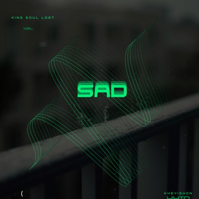 Sad - Single