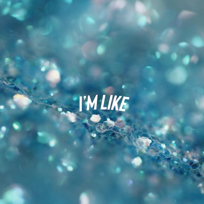 Im Like - Single