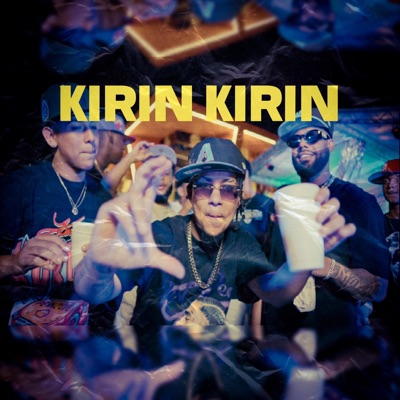 Kirin Kirin (feat. Sawell & Miguel B) - Single