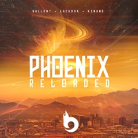 Phoenix Reloaded (Radio Edit) - Single - Vallent, Lacerda & Kinane