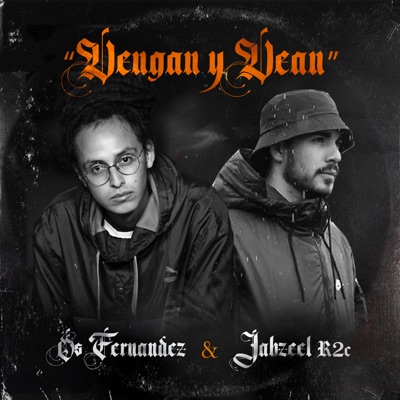 Vengan y Vean - Single