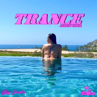 Trance (Wikidsoulz Remix Jersey remix) - Single