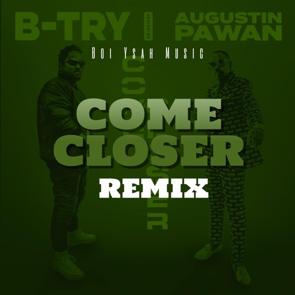 Come Closer (feat. Augustin Pawan) [Remix Version]