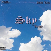 Sky (Remix) [feat. Shick Lake] - Single - xlillzz