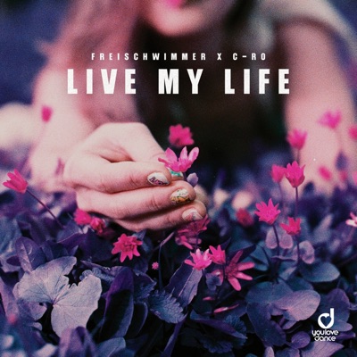 Live My Life - Single