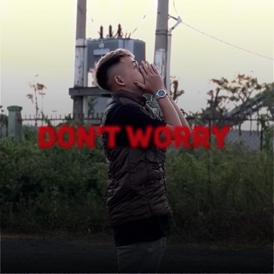 Don't Worry - Single