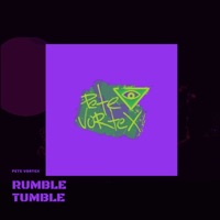 Rumble Tumble - Single - Pete Vortex