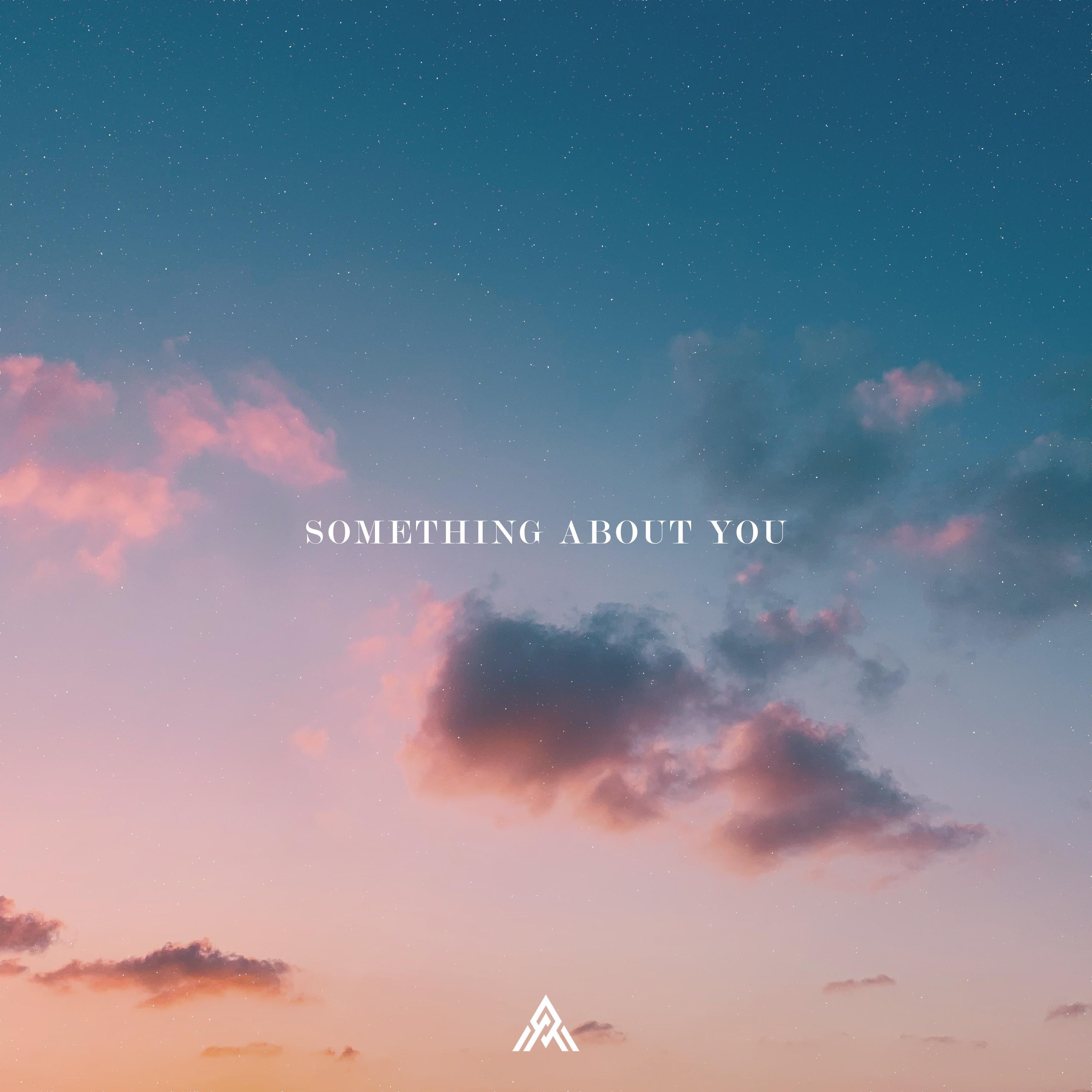 Something About You - Single