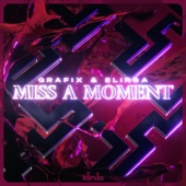 Miss A Moment artwork