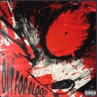 OUT FOR BLOOD - Single - StillDyl & Notions