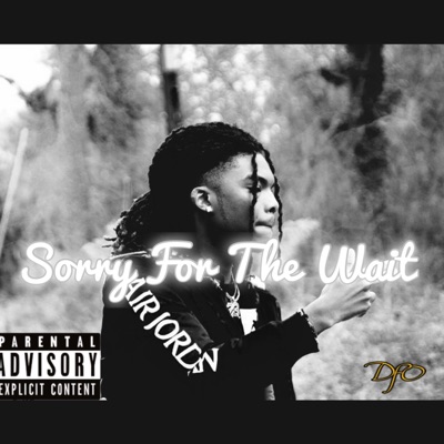 Sorry For The Wait - EP