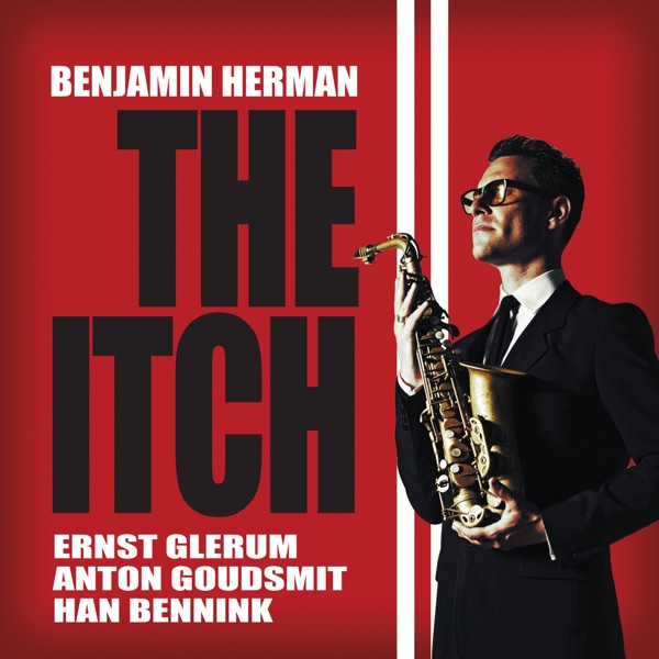 The Itch (feat. Han Bennink, Ernst Glerum & Anton Goudsmit)