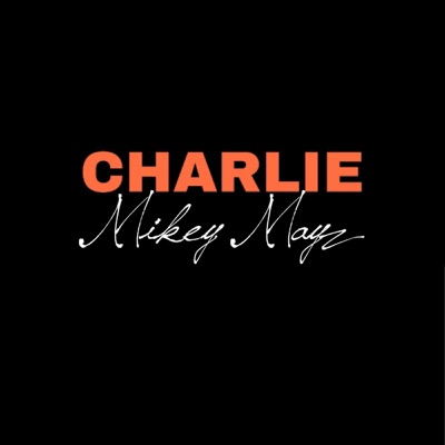 Charlie - EP