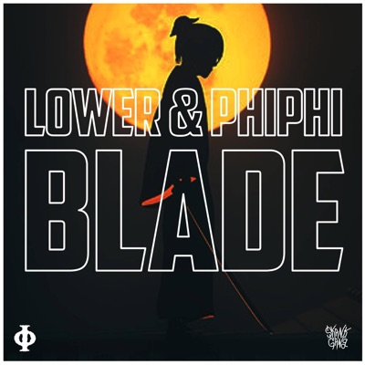 BLADE (feat. PHIPHI) - Single
