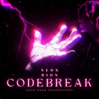 Codebreak - Single - Neon Dion