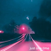 Just One Time (feat. Eric Dingus) artwork