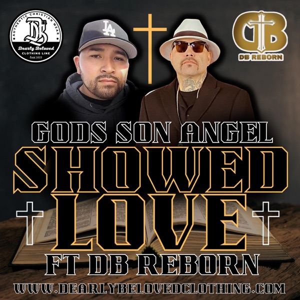 SHOWED LOVE (feat. Db Reborn & the B Brothers)