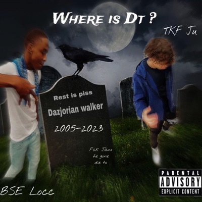 Where dt? (feat. BSE Locc) - Single