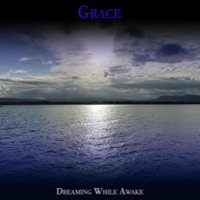 Grace - Single - Dreaming While Awake