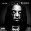 Big Glo - Single