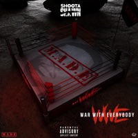 War With Everybody - Shoota Shawn