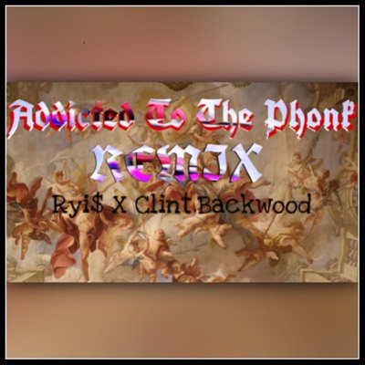 Addicted To the Phonk - Single