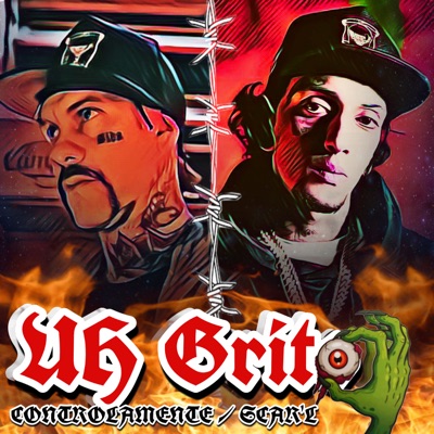 Uh Grito (feat. Scarl & La Mafia Soul) - Single