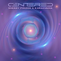 Centered - Single - Sherry Finzer & Karasvana