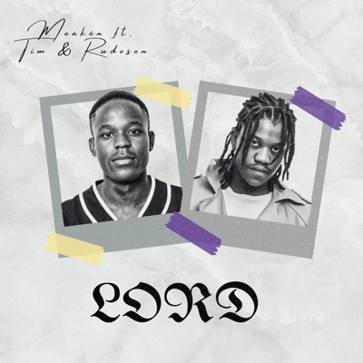 Lord (feat. Rudoson & Tim) - Single