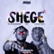 SHEGE (feat. Kwame Yogot) - Sk Da Superman lyrics
