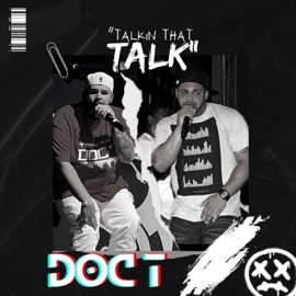 Talkin' That Talk (feat. Joell Ortiz) Doc T
