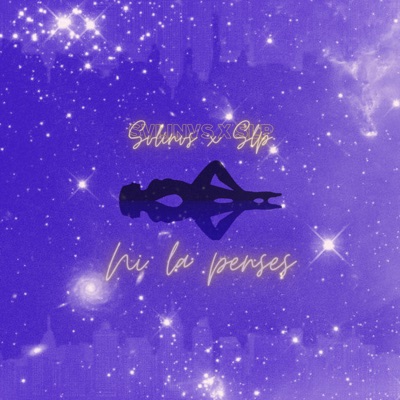 Ni la Penses (feat. SLP) - Single