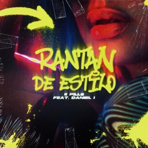 Rantan De Estilo (feat. Daniel I & Solo Da Masta)
