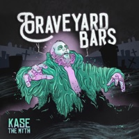 Graveyard Bars - Single - Kase the Myth