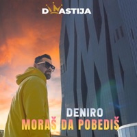 Moraš Da Pobediš - Single - Deniro