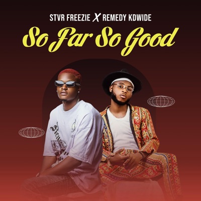 So Far So Good Ep (feat. Remedy kdwide)