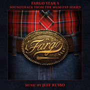 Fargo Year 5 (Soundtrack from the MGM/ FXP Series) - Jeff Russo