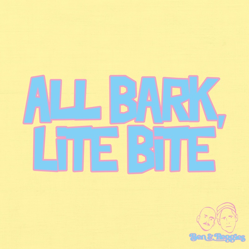 All Bark, Lite Bite - Single